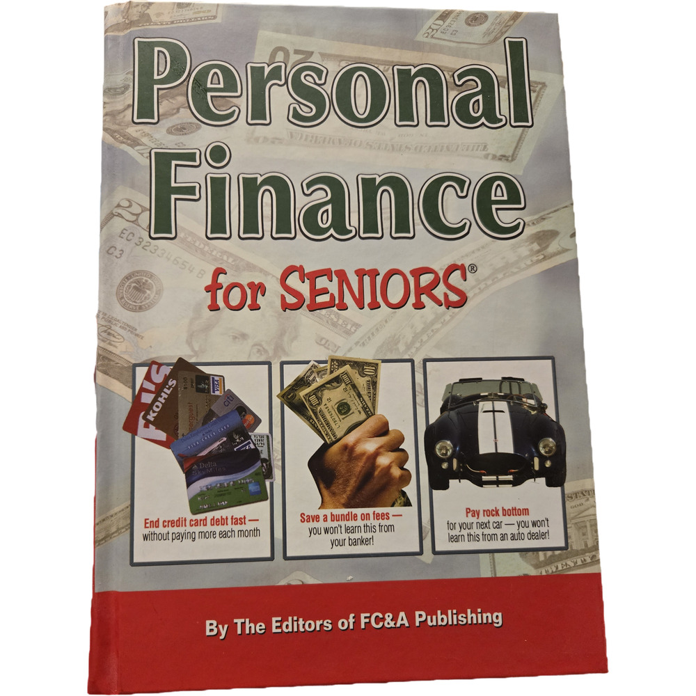 Personal finance for seniors by the editors of FC&A publishing 9781932470420